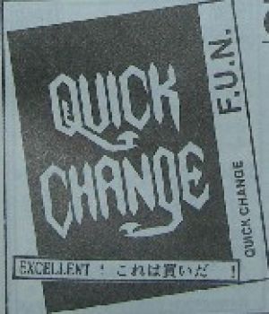 Quick Change - F.U.N.