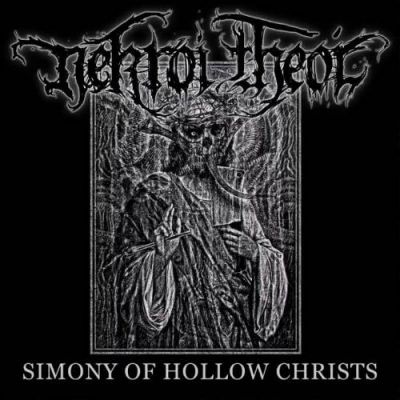 Nekroí Theoí - Simony of Hollow Christs