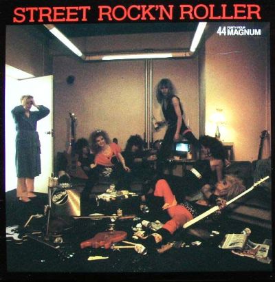 44 Magnum - Street Rock 'n' Roller
