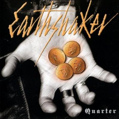 Earthshaker - Quarter