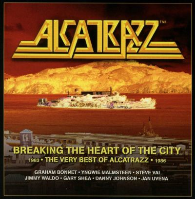 Alcatrazz - Breaking the Heart of the City - The Very Best of Alcatrazz 1983-1986