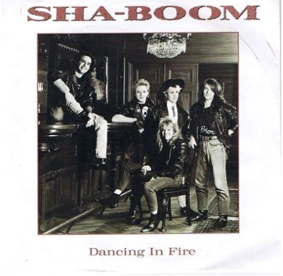 Sha-Boom - Dancing In Fire