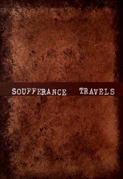 Soufferance - Travels