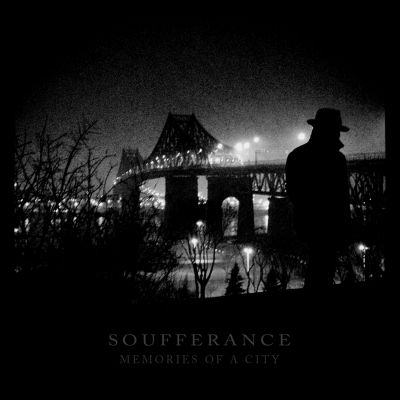 Soufferance - Memories Of A City