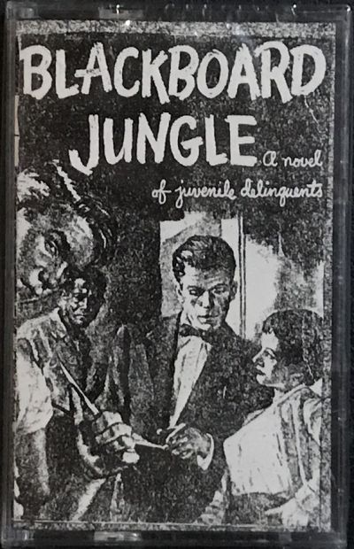 Blackboard Jungle - A Novel of Juvenile Delinquents