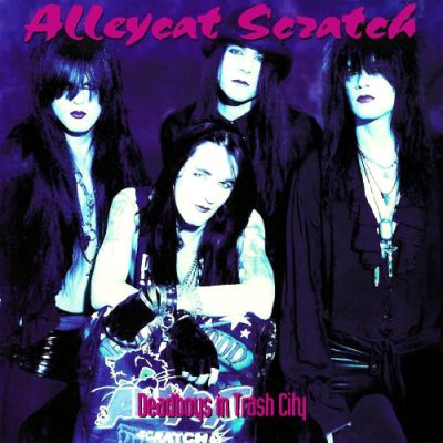 Alleycat Scratch - Deadboys In Trash City