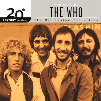 The Who - 20th Century Masters - The Millennium Collection: The Best of The Who