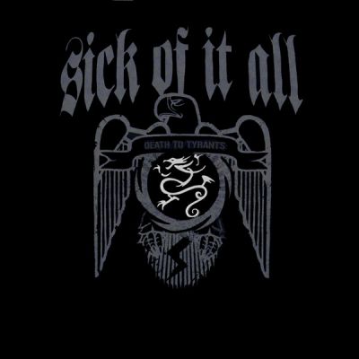 Sick Of It All - Death To Tyrants