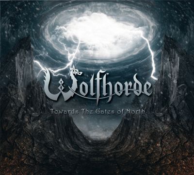 Wolfhorde - Towards the Gates of North