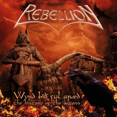 Rebellion - Wyrd bið ful aræd - The History of the Saxons