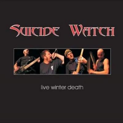 Suicide Watch - Live Winter Death