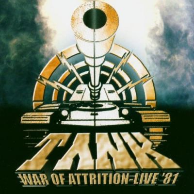 Tank - War Of Attrition-Live 1981