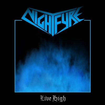 Nightfyre - Live High