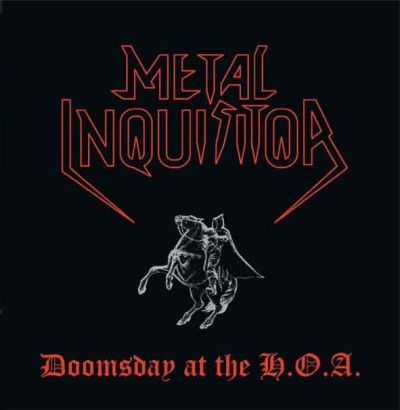 Metal Inquisitor - Doomsday at the H.O.A.