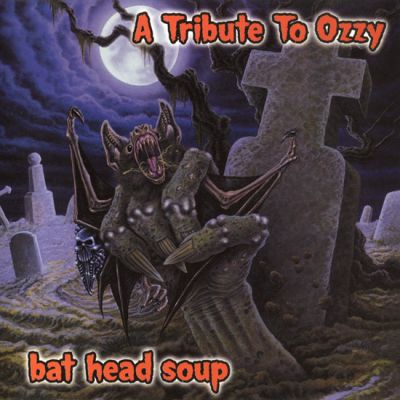 Various Artists - Bat Head Soup - Tribute To Ozzy