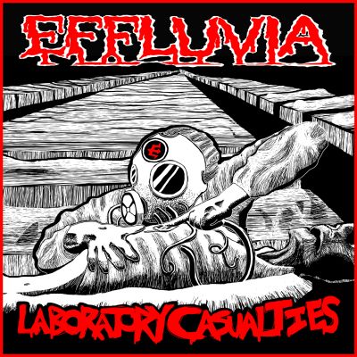 Effluvia - Laboratory Casualties