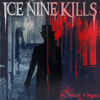 Ice Nine Kills - Me, Myself & Hyde