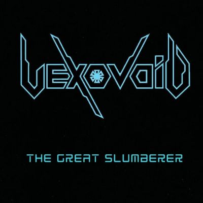 Vexovoid - The Great Slumberer