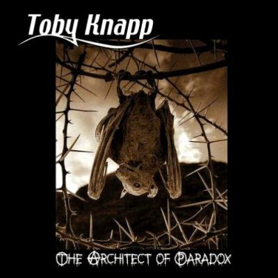 Toby Knapp - The Architect of Paradox