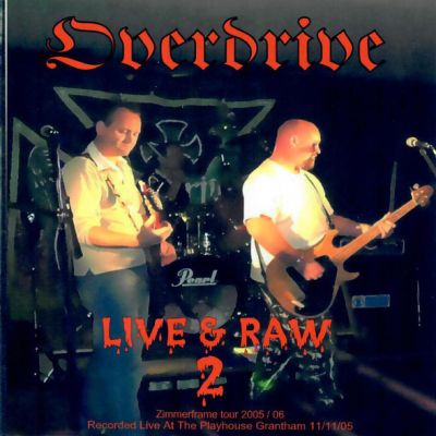 Overdrive - Live & Raw 2