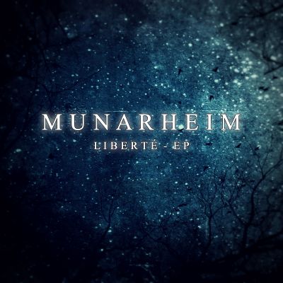 Munarheim - Liberté