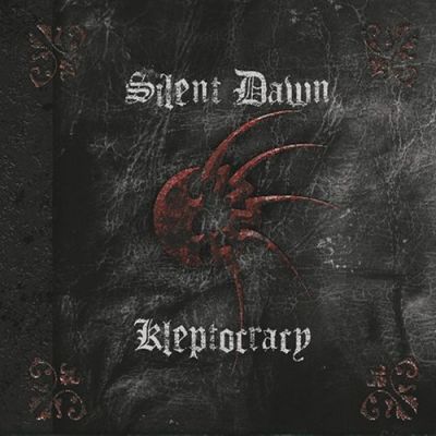 Silent Dawn - Kleptocracy