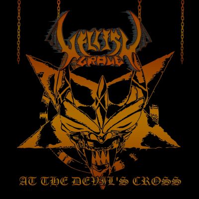 Hellish Grave - At the Devil's Cross