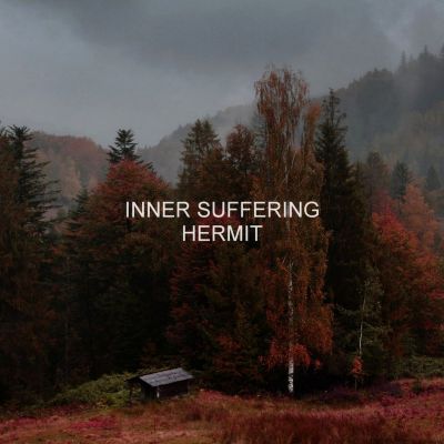 Inner Suffering - Hermit