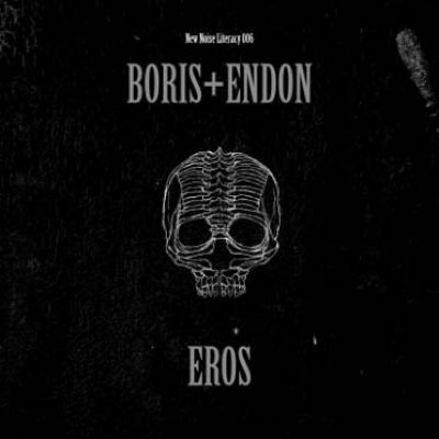 Boris / Endon - Eros