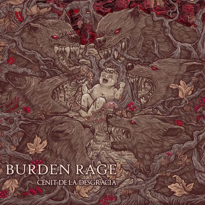 Burden Rage - Cénit de la desgracia