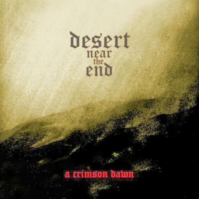 Desert Near the End - A Crimson Dawn