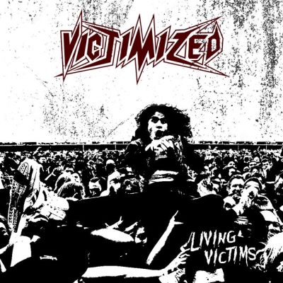 Victimized - Living Victims