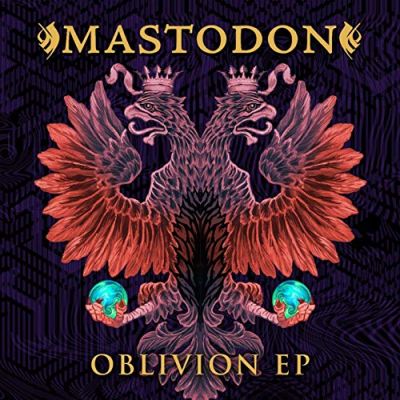 Mastodon - Oblivion EP