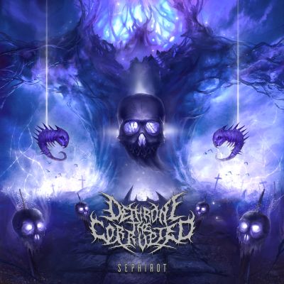 Dethrone the Corrupted - Sephirot