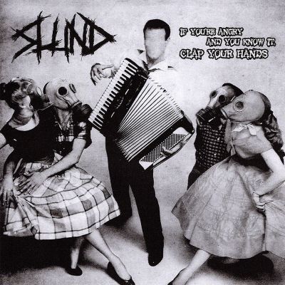 Slund - If You're Angry and You Know It, Clap Your Hands