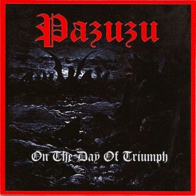 Pazuzu - On the Day of Triumph