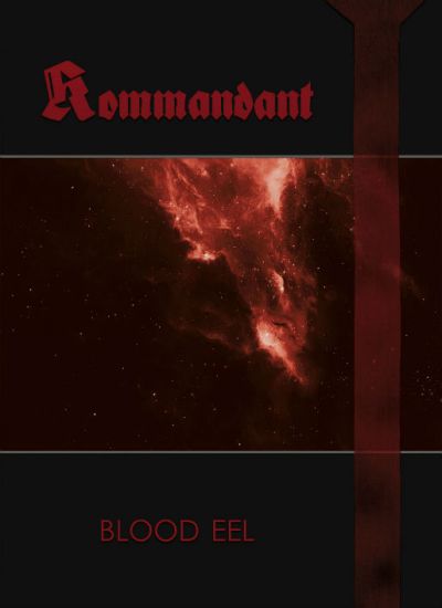 Kommandant - Blood Eel