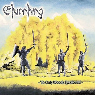 Elvenking - To Oak Woods Bestowed
