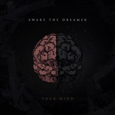 Awake the Dreamer - Your Mind