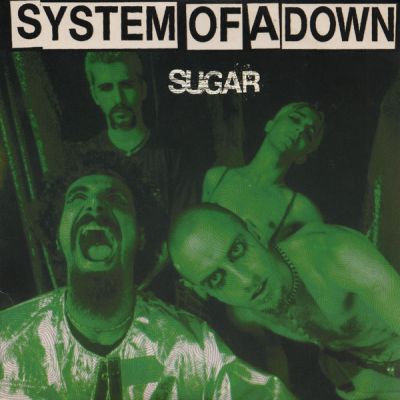 System of a Down - Sugar