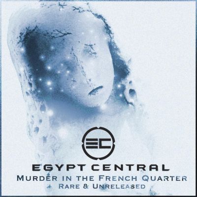 Egypt Central - Murder in the French Quarter: Rare & Unreleased