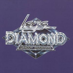 Legs Diamond - Uncut Diamond
