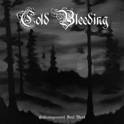 Cold Bleeding - Estrangement and Rest