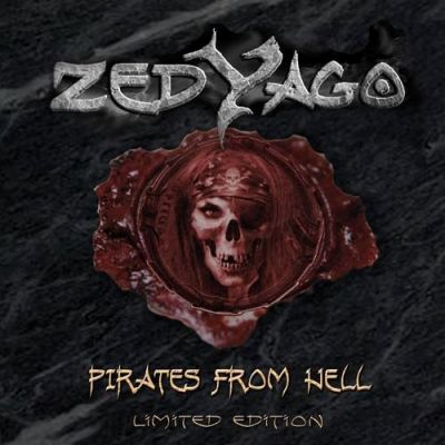 Zed Yago - Pirates From Hell