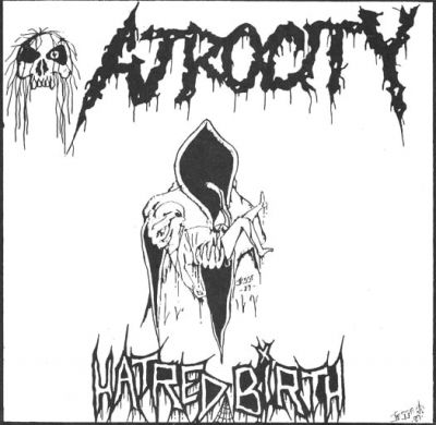Atrocity - Hatred Birth