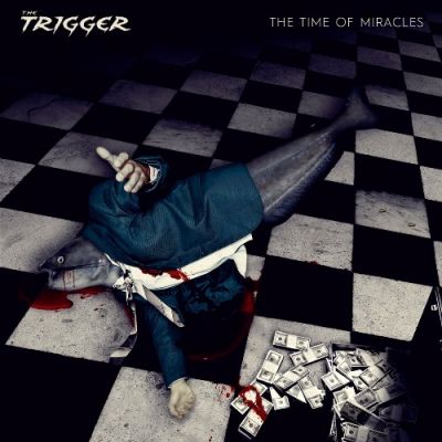 Trigger - The Time of Miracles
