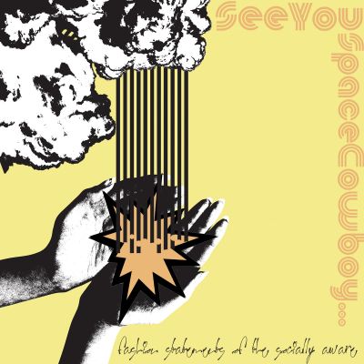 SeeYouSpaceCowboy - Fashion Statements of the Socially Aware