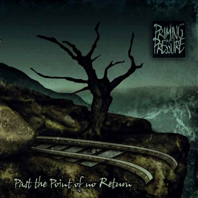 Priming Pressure - Past the point of no return