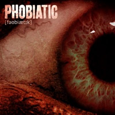 Phobiatic - Phobiatic