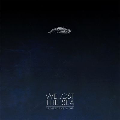 We Lost the Sea - The Quietest Place on Earth